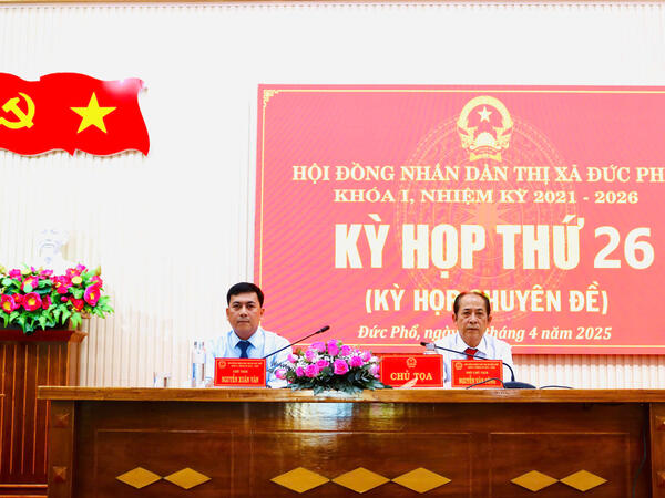 HĐND thị xã Đức Phổ tổ chức kỳ họp thứ 26 - kỳ họp chuyên đề